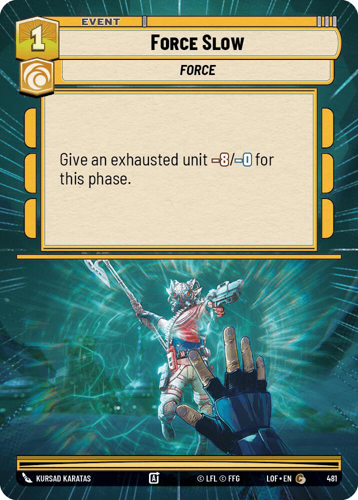Force Slow