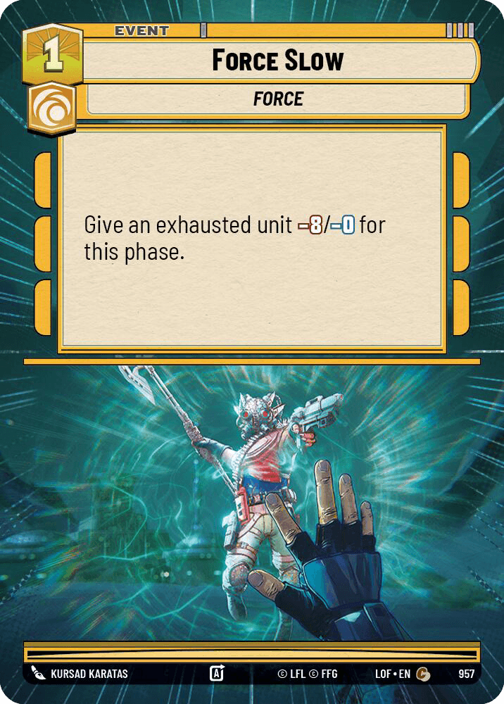 Force Slow